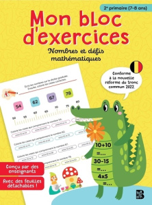 2ème primaire maths : nombres et défis mathématiques