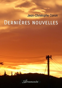 Dernières nouvelles - Caron Jean-Christophe