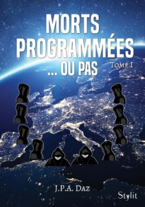 Morts programmées? ou pas - Daz J p a