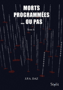 Morts programmées ou pas, Tome 2 - Daz J p a