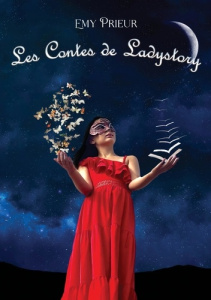 Les contes de Ladystory - Prieur Emy