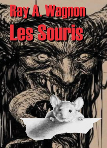 Les souris - Wagnon Ray A.