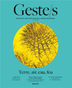 Geste/s N° 6, Eté 2023 : Terre, air, eau, feu - Benaï Yamina ; Rubin Emmanuel