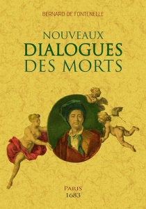 Nouveaux dialogues des morts - Fontenelle Bernard de