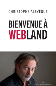 Bienvenue à Webland - Alévêque Christophe