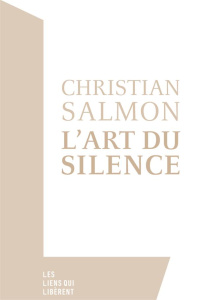 L'art du silence - Salmon Christian