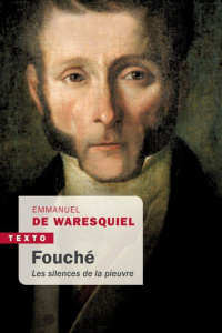 Fouché. Les silences de la pieuvre - Waresquiel Emmanuel de