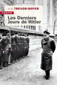 Les derniers jours de Hitler - Trevor-Roper Hugh-Redwald ; François-Poncet André