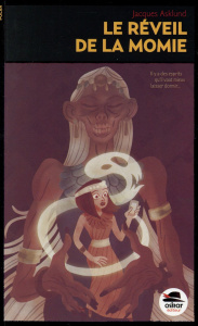 Le réveil de la momie - Asklund Jacques