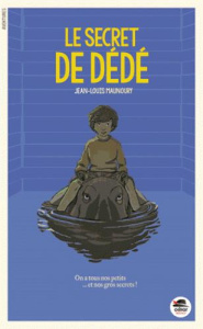 L'ami secret de Dédé - Maunoury Jean-Louis