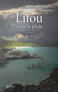 LIFOU SOUS LA PLUIE - GENIN PATRICK