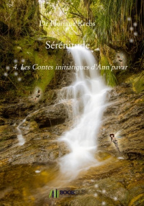 Sérénitude. Tome 4, Les Contes initiatiques d'Ann'pavar - Krebs Floriane