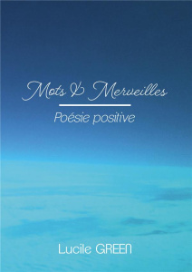 Mots et Merveilles - Green Lucile
