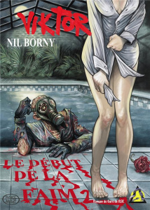 Le début de la faim 2. Viktor - Borny Nil