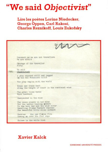 WE SAID OBJECTIVIST - LIRE LES POETES LORINE NIEDECKER, GEORGE OPPEN, CARL RAKOSI, CHARLES REZNIKOFF - KALCK XAVIER