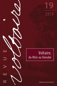 Revue Voltaire N° 19/2019 : Voltaire, du Rhin au Danube - Métayer Guillaume