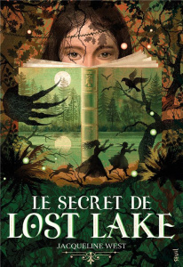 Le Secret de Lost Lake - West Jacqueline ; Elland-Goldsmith Rosalind