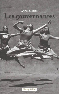 Les gouvernantes - Serre Anne