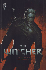 The Witcher Tome 1 : La malédiction des corbeaux - Sapkowski Andrzej ; Tobin Paul ; Pugacz-Muraszkiew