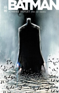 Batman : Sombre reflet - Snyder Scott ; Jock ; Francavilla Francesco