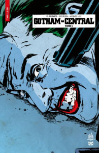 Gotham Central Tome 1 (Edition petit format) - Brubaker Ed ; Rucka Greg ; Lark Michael