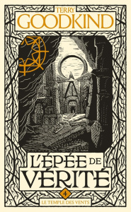L'Epée de Vérité Tome 4 : Le Temple des Vents - Goodkind Terry ; Mallé Jean-Claude