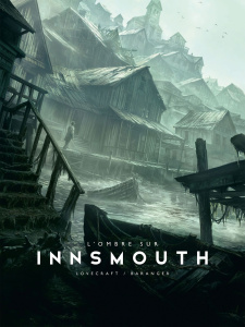 L'ombre sur Innsmouth - Lovecraft Howard Phillips ; Baranger François ; Le