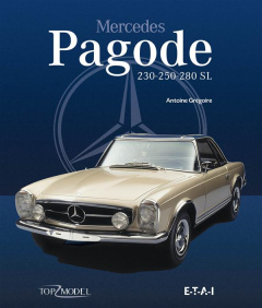 Mercedes Pagode. 230-250-280 SL - Grégoire Antoine