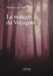 Le masque du Voyageur - Launay Damien