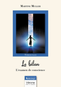 Le bilan. L'examen de conscience - Muller Martine