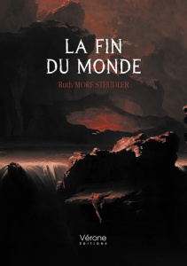 La fin du monde - Morf Steudler Ruth