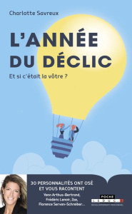 L'année du déclic. Et si c'était la vôtre ? - Savreux Charlotte