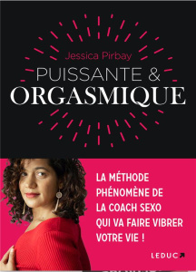 Puissante et orgasmique - Pirbay Jessica