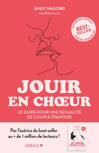 Jouir en choeur - Nagoski Emily ; McGuinness Marion