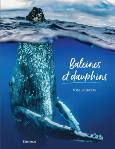 Baleines et dauphins - Jackson Tom ; Feugeas Valérie