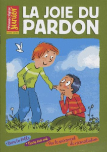 Prions en Eglise Junior Hors-série : La joie du pardon - Bustica Karem