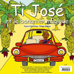 Ti José et le bananier magique. Edition bilingue français-créole - Delépine Philippe ; Aucagos-Ermond Jocelyne