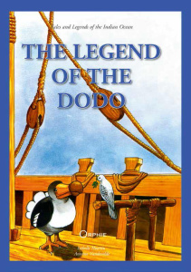 THE LEGEND OF THE DODO - HOARAU ISABELLE
