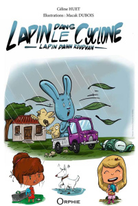 Lapin dans le cyclone. Edition bilingue français-breton - Huet Céline ; Dubois Macak