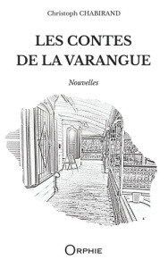 Les contes de la varangue - Chabirand Christoph