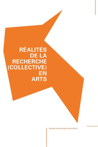 Réalités de la recherche (collective) en arts - Baumann Pierre