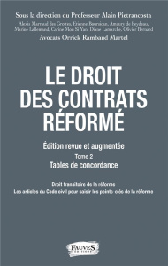 Droit des contrats réformé. 2 volumes, Edition revue et augmentée - Pietrancosta Alain ; Martel Jean-Pierre