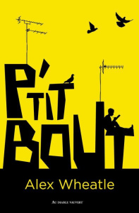 P'tit bout - Wheatle Alex ; Rey Gaëlle
