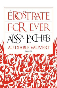 Erostrate for ever - Lacheb Aïssa