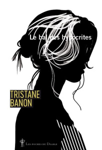 Le Bal des hypocrites - Banon Tristane