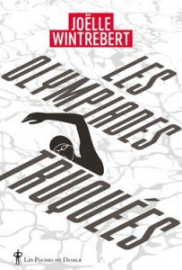 Les olympiades truquées - Wintrebert Joëlle