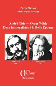 André Gide - Oscar Wilde - Masson Pierre ; Prévost Jean-Pierre