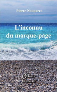 L'inconnu du marque-page - Nougaret Pierre