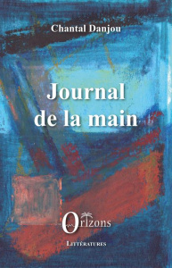 JOURNAL DE LA MAIN - DANJOU CHANTAL