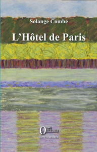 L'HOTEL DE PARIS - COMBE SOLANGE